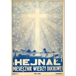 "Hejnał". Miesięcznik wiedzy duchowej. R. 10 (1938). Z. 5 (Maj 1938)