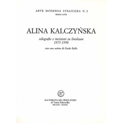 Alina Kalczyńska. Xilografie e incisioni su linoleum 1975-1990