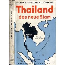 Thailand. Das neue Siam