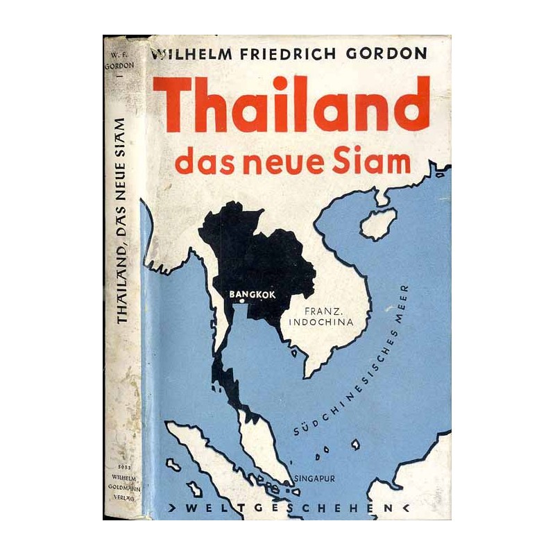 Thailand. Das neue Siam