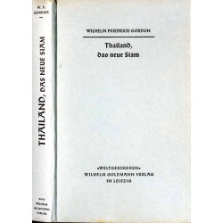 Thailand. Das neue Siam