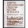 Zabytki architektury i budownictwa w Polsce. Województwo krakowskie. T.18. Cz.2