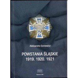 Powstania śląskie 1919, 1920, 1921. Przewodnik po miejscowościach