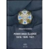 Powstania śląskie 1919, 1920, 1921. Przewodnik po miejscowościach