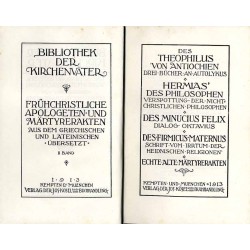 Bibliothek der Kirchenväter. Eine Auswahl Patristischer Werke in deutscher übersetzung. Reihe 1. B. 14: Frühchristliche Apologet