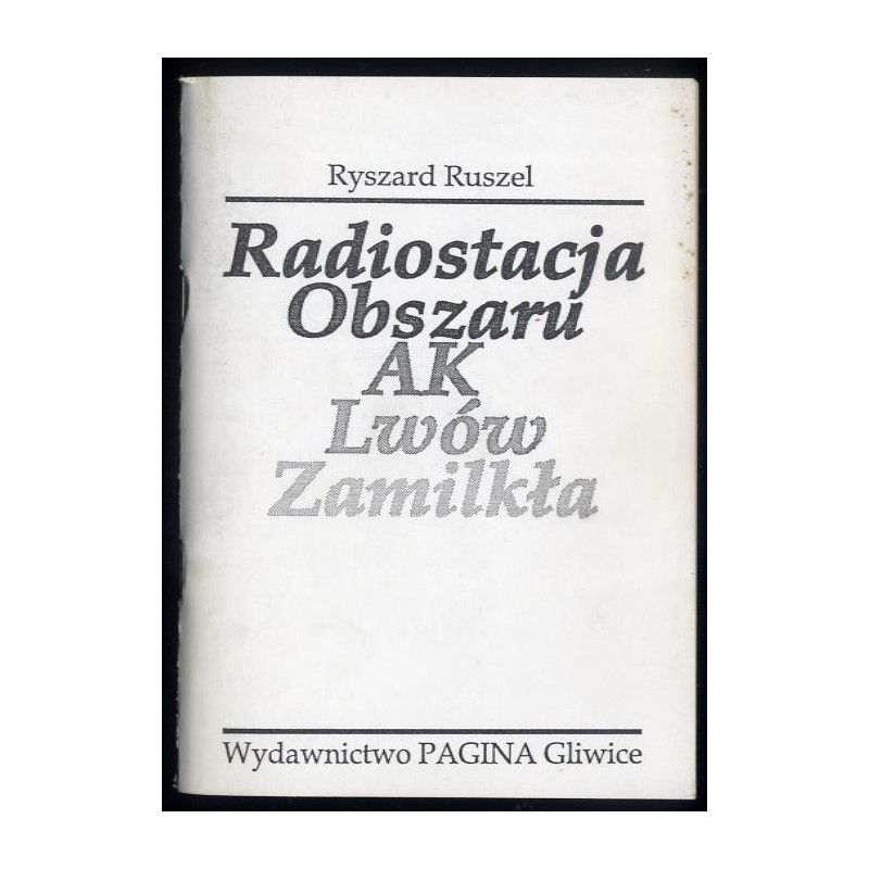 Radiostacja obszaru AK Lwów zamilkła