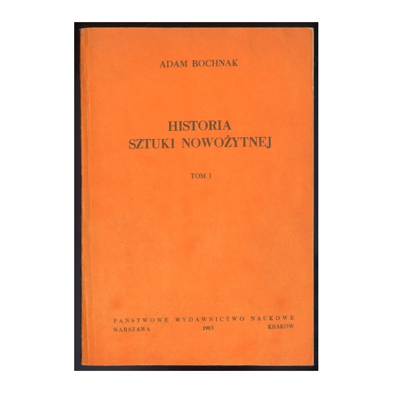 Historia sztuki nowożytnej. T.1