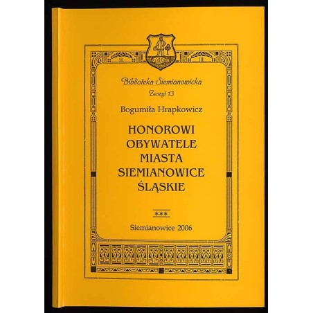 Honorowi obywatele miasta Siemianowice Śląskie. Tytuły nadane przez samorząd terytorialny