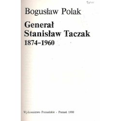 Generał Stanisław Taczak 1874-1960