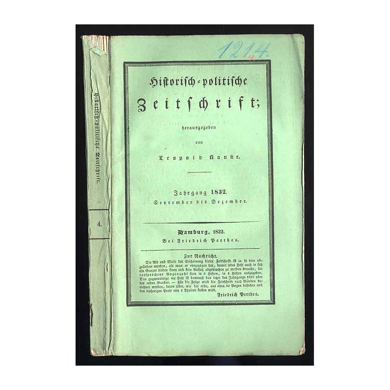Historisch-politische Zeitschrift. Jahrgang 1832. B.1. Heft 4 (IX-XII)