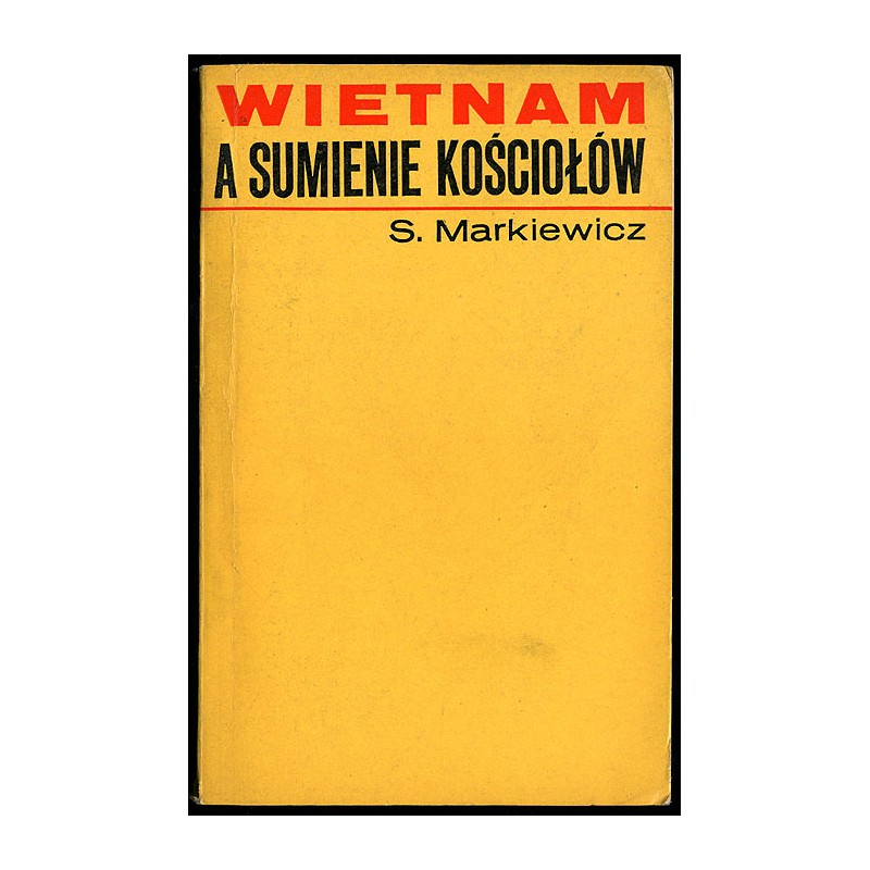 Wietnam a sumienie Kościołów