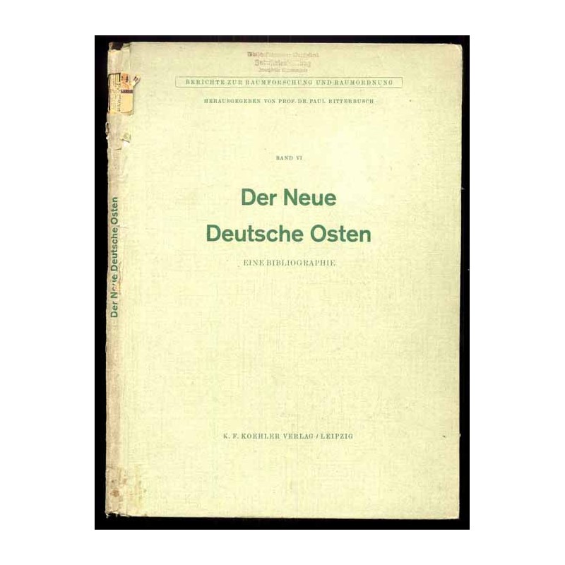 Der Neue Deutsche Osten. Eine Bibliographie
