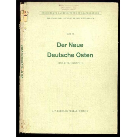 Der Neue Deutsche Osten. Eine Bibliographie