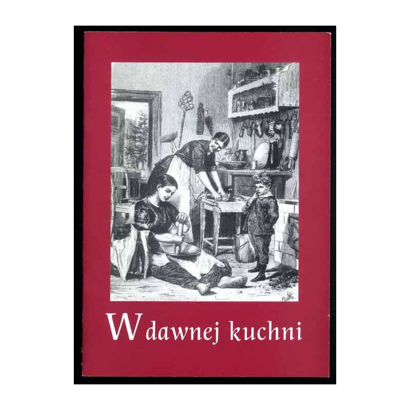 W dawnej kuchni