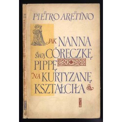 Jak Nanna swą córeczkę Pippę na kurtyzanę kształciła