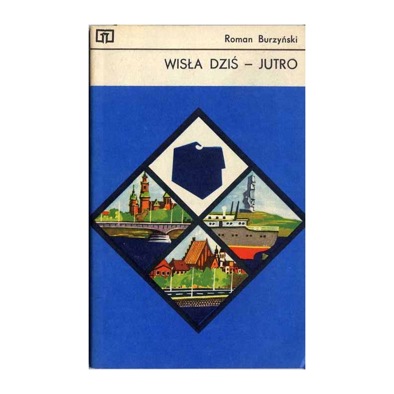 Wisła dziś - jutro