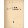 Ziemia złotych płodów. Powieść