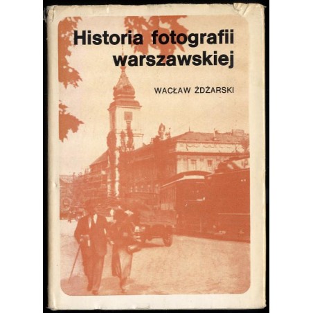 Historia fotografii warszawskiej