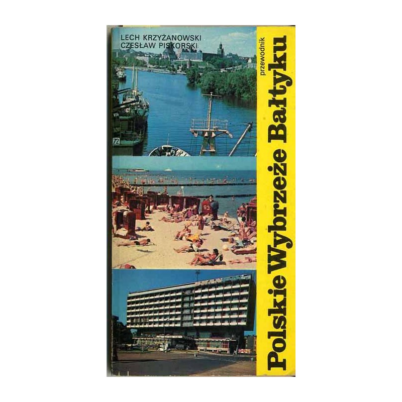 Polskie wybrzeże Bałtyku. Przewodnik