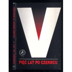 Pięć lat po Czerwcu