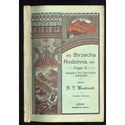 Strzecha Rodzinna. Cz.3: Książka do czytania i ćwiczeń