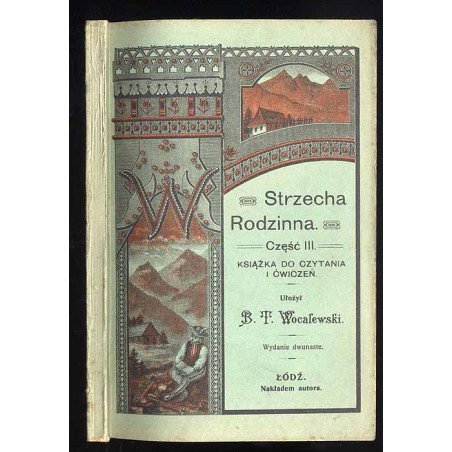 Strzecha Rodzinna. Cz.3: Książka do czytania i ćwiczeń