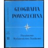 Geografia Powszechna. T.2: Człowiek i jego działalność gospodarcza