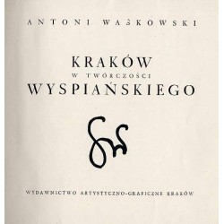 Kraków w twórczości Wyspiańskiego