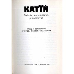 Katyń. Relacje, wspomnienia, publicystyka