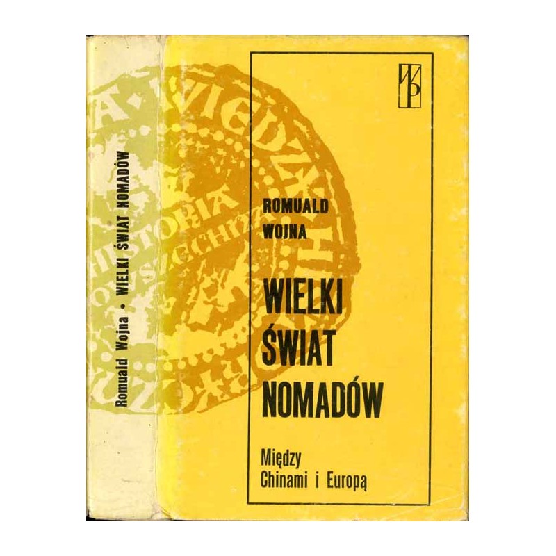 Wielki świat nomadów. Między Chinami a Europą