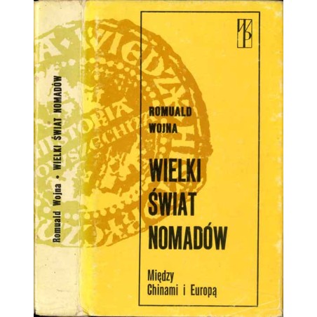 Wielki świat nomadów. Między Chinami a Europą