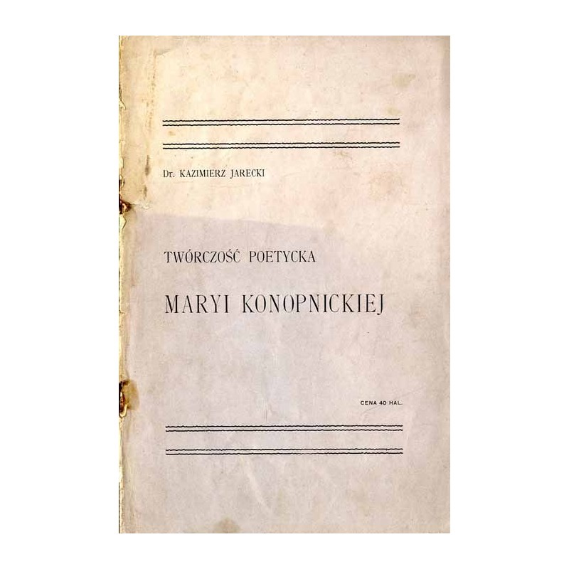 Twórczość poetycka Maryi Konopnickiej. Szkic literacki