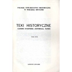 Teki Historyczne. T. 17 (1978-1980) / numer poświęcony gen. dyw. Marianowi Kukielowi