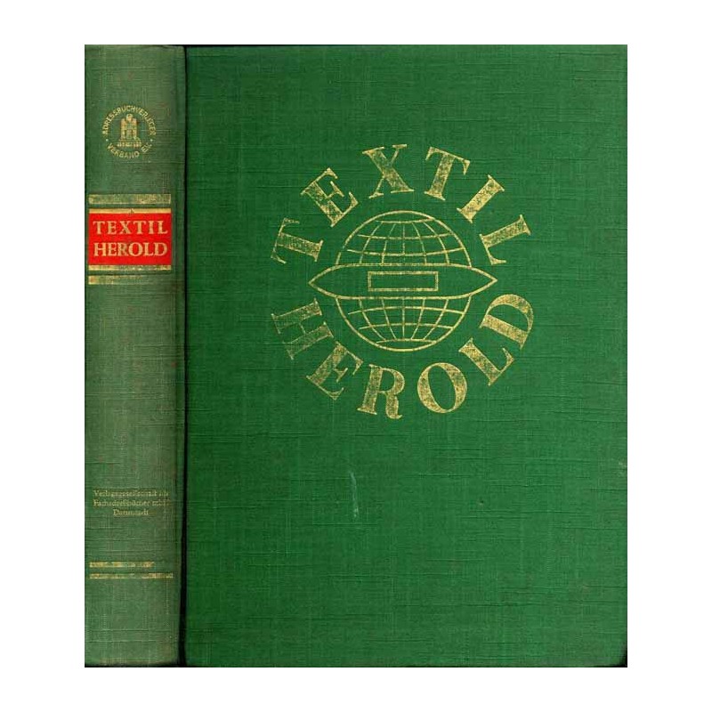 Textil-Herold. Fachadressbuch für Textil und Bekleidung (Industrie - Grosshandel - Zulieferer) für die Bundesrepublik Deutschlan