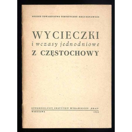 Wycieczki i wczasy jednodniowe z Częstochowy