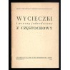 Wycieczki i wczasy jednodniowe z Częstochowy