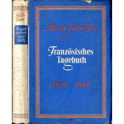 Französisches Tagebuch. August 1939 - Juni 1940
