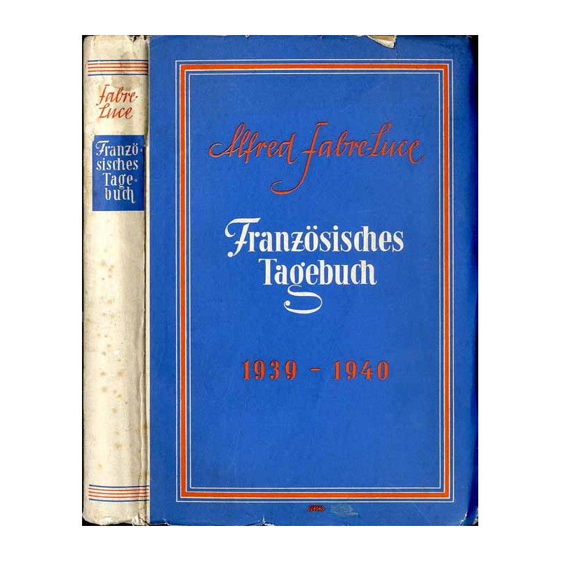Französisches Tagebuch. August 1939 - Juni 1940