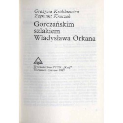 Gorczańskim szlakiem Władysława Orkana