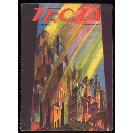 Tęcza. Ilustrowane pismo tygodniowe. R.3 (1929). Z. 39 (28 września 1929) / Stanisław Raczyński / Bułgaria przemysł różany / Lub