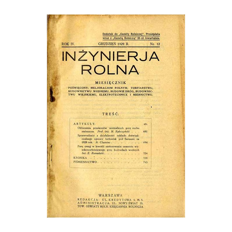 Inżynieria Rolna. Dwumiesięcznik poświęcony melioracjom rolnym, torfiarstwu, budownictwu wodnemu, budowie dróg, budownictwu wiej