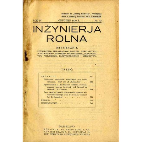 Inżynieria Rolna. Dwumiesięcznik poświęcony melioracjom rolnym, torfiarstwu, budownictwu wodnemu, budowie dróg, budownictwu wiej