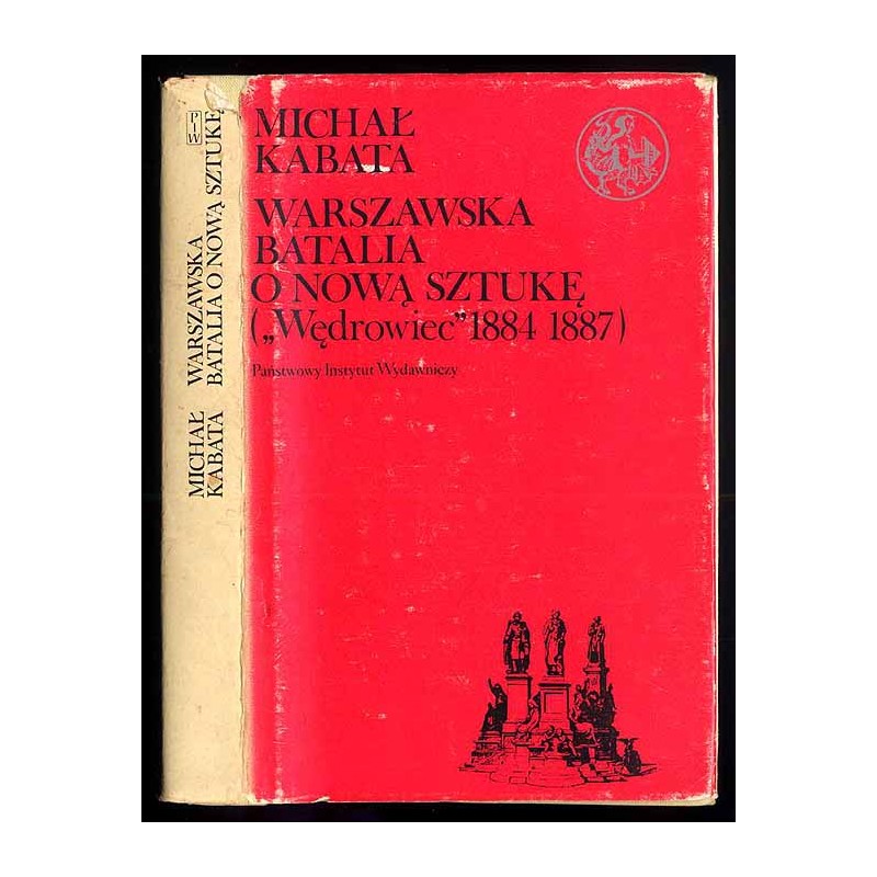 Warszawska batalia o nową sztukę ("Wędrowiec" 1884-1887)