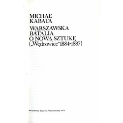 Warszawska batalia o nową sztukę ("Wędrowiec" 1884-1887)