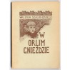 W orlim gnieździe. Opowieść z dawnych czasów