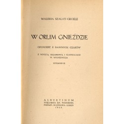 W orlim gnieździe. Opowieść z dawnych czasów