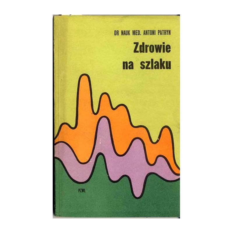 Zdrowie na szlaku