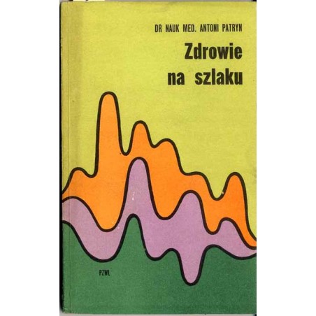 Zdrowie na szlaku