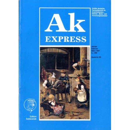 Ak Express. Größte deutsche Fachzeitschrift für Ansichtskarten-, Heimat-, Motiv- und Forschungssammler. (1997). Nr 82 (Januar-Fe