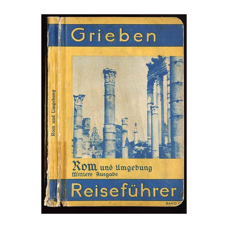 [Grieben Reiseführer] Rom und Umgebung. Mittlere Ausgabe